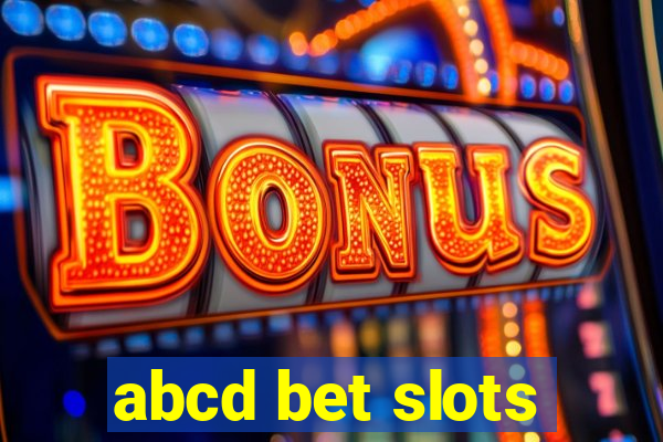 abcd bet slots